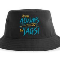 It Was Always The Jaguars Sustainable Bucket Hat