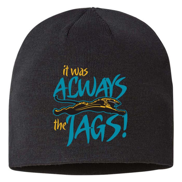 It Was Always The Jaguars Sustainable Beanie