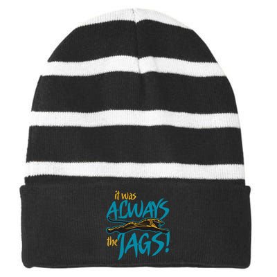 It Was Always The Jaguars Striped Beanie with Solid Band