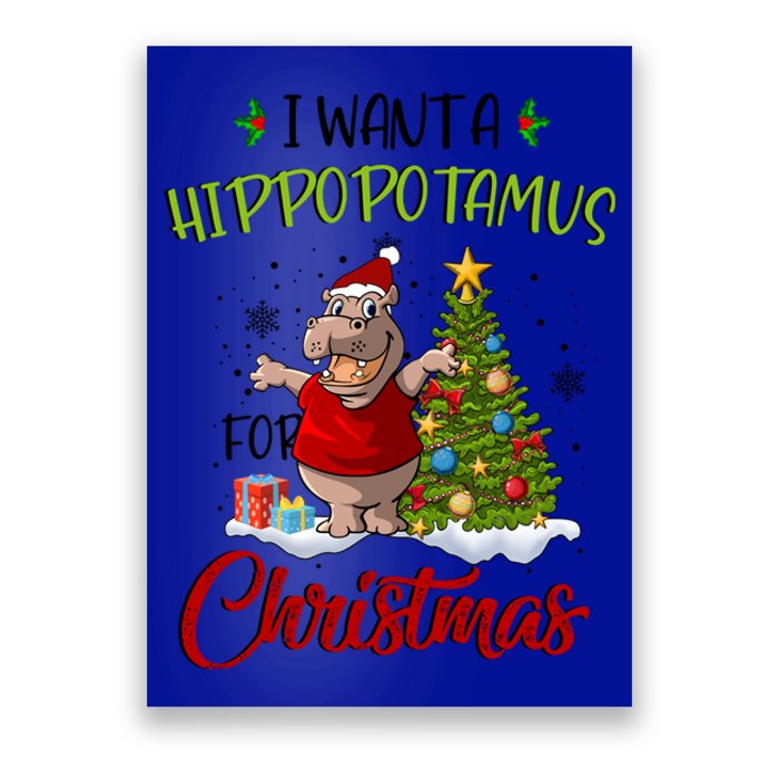 I Want A Hippopotamus For Christmas Xmas Hippo For Cute Gift Poster