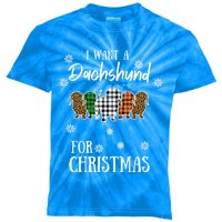 I Want A Dachshund For Christmas Weenie Mom Gift Kids Tie-Dye T-Shirt