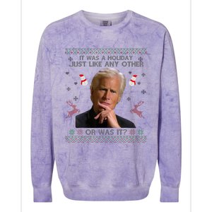 It Was A Holiday Just Like Any Other Or Was It Colorblast Crewneck Sweatshirt