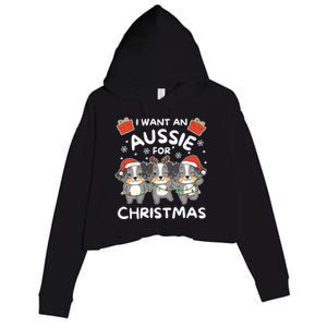 I Want An Australian Shepherd For Christmas Cute Dogs Great Gift Crop Fleece Hoodie