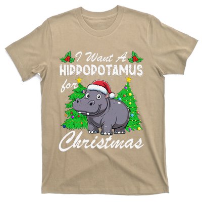 I Want A Hippopotamus For Christmas Xmas Hippo Lover Funny T-Shirt