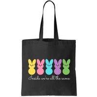 Inside We Are All The Same Easter Bunny Bag