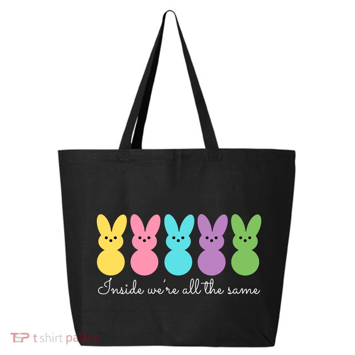 Inside We Are All The Same Easter Bunny 25L Jumbo Tote