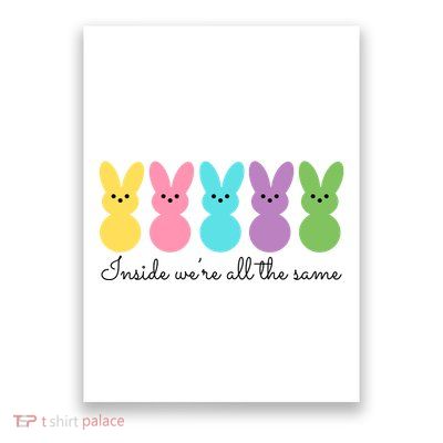 Inside We Are All The Same Easter Bunny Poster