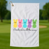 Inside We Are All The Same Easter Bunny Golf Towel