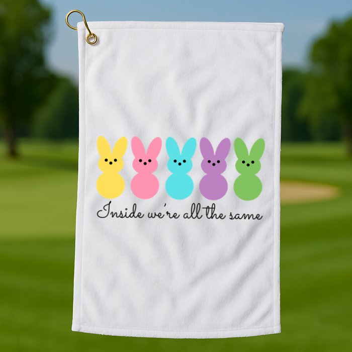 Inside We Are All The Same Easter Bunny Golf Towel