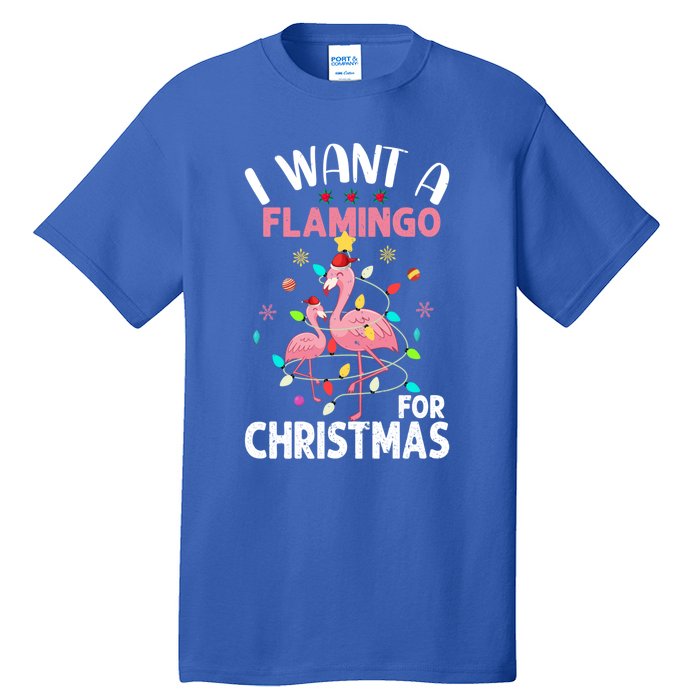 I Want A Flamingo For Christmas Gift Tall T-Shirt