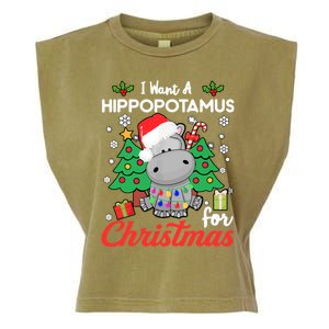 I Want A Hippopotamus For Christmas Funny Hippo Gift Garment-Dyed Women's Muscle Tee