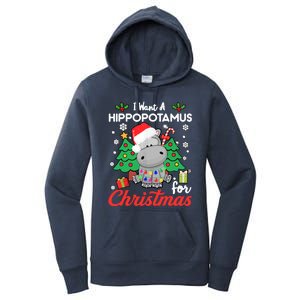 I Want A Hippopotamus For Christmas Funny Hippo Gift Women's Pullover Hoodie