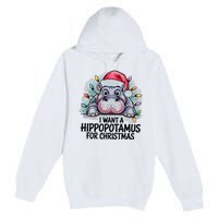 I Want A Hippopotamus For Christmas Hippo Christmas Lights Premium Pullover Hoodie