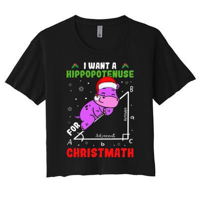 I Want A Hippopotenuse For Christmath Women's Crop Top Tee