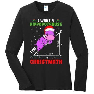 I Want A Hippopotenuse For Christmath Ladies Long Sleeve Shirt