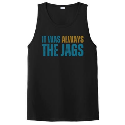 It Was Always The Jags Funny Saying PosiCharge Competitor Tank