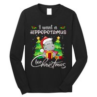 I Want A Hippopotamus For Christmas Xmas Hippo Long Sleeve Shirt