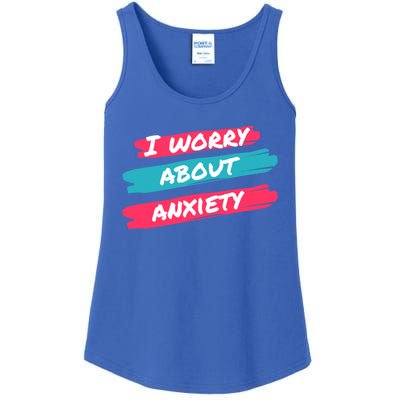 I Worry About Anxiety Stress Awareness Gift Ladies Essential Tank