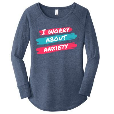 I Worry About Anxiety Stress Awareness Gift Women's Perfect Tri Tunic Long Sleeve Shirt