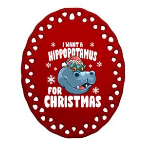 I Want A Hippopotamus For Christmas Xmas Hippo Cute Gift Ceramic Oval Ornament