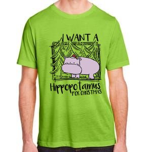 I Want A Hippopotamus For Christmas Hippo Gift Adult ChromaSoft Performance T-Shirt