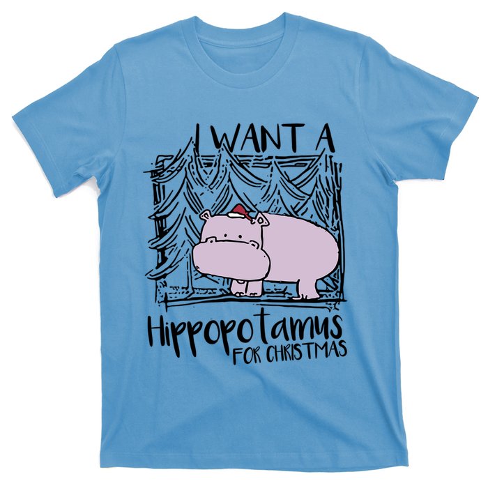 I Want A Hippopotamus For Christmas Hippo Gift T-Shirt