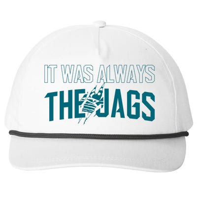 It Was Always The Jags Jacksonville Football Snapback Five-Panel Rope Hat