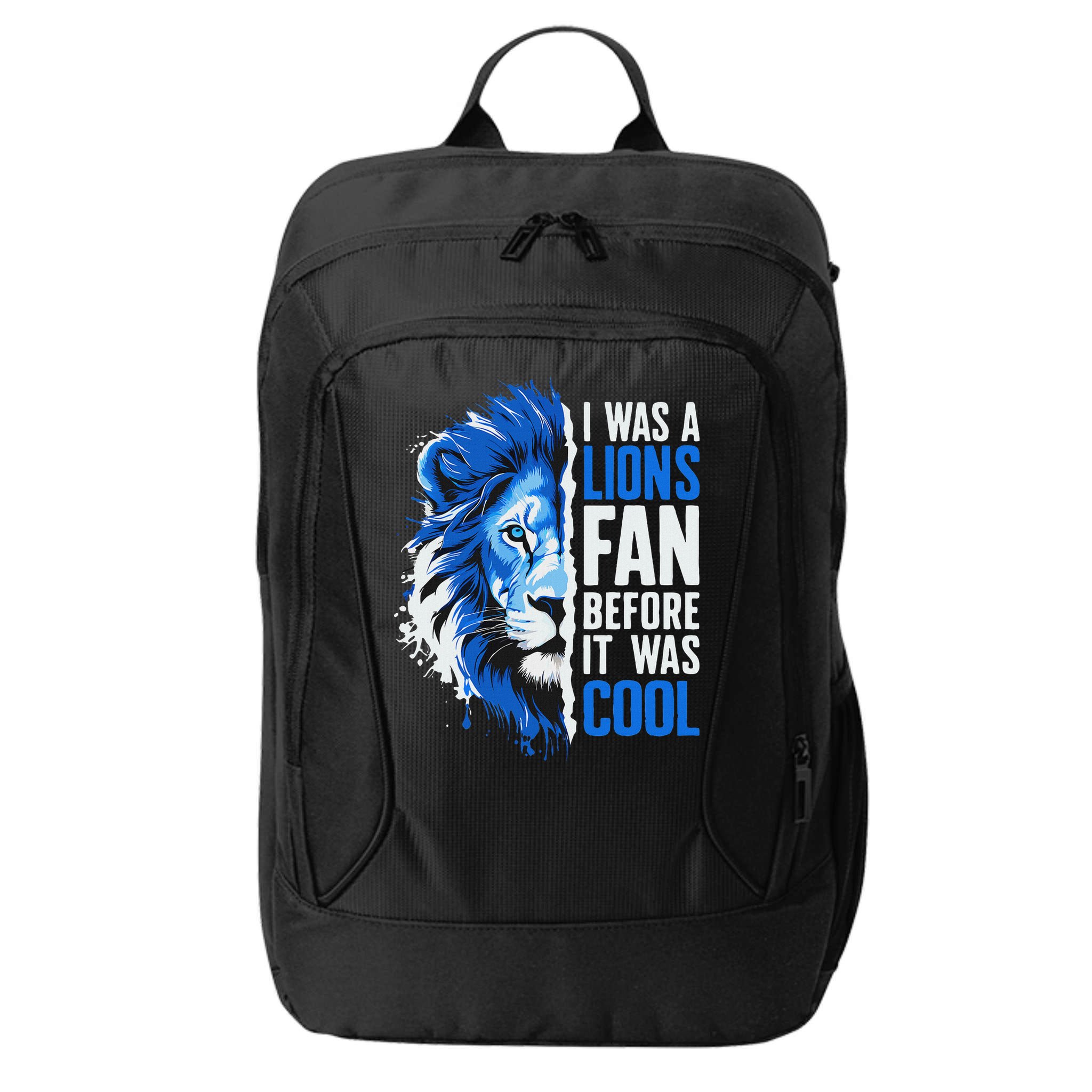 I Was A Lions Fan Before It Was Cool Lions Fan City Backpack