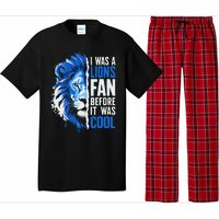 I Was A Lions Fan Before It Was Cool Lions Fan Pajama Set