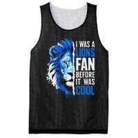 I Was A Lions Fan Before It Was Cool Lions Fan Mesh Reversible Basketball Jersey Tank