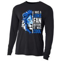 I Was A Lions Fan Before It Was Cool Lions Fan Cooling Performance Long Sleeve Crew