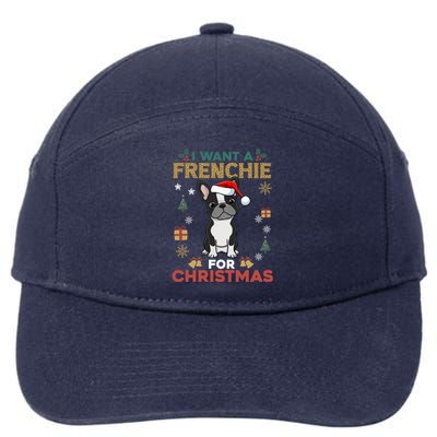 I Want A French Bulldog For Christmas Cute Dog Lover Pajama Funny Gift 7-Panel Snapback Hat