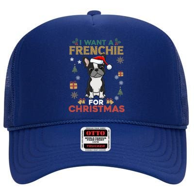 I Want A French Bulldog For Christmas Cute Dog Lover Pajama Funny Gift High Crown Mesh Back Trucker Hat