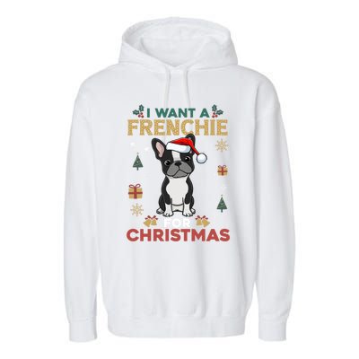 I Want A French Bulldog For Christmas Cute Dog Lover Pajama Funny Gift Garment-Dyed Fleece Hoodie