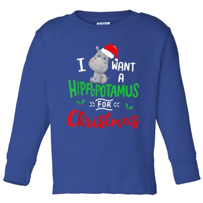 I Want A Hippopotamus For Christmas Xmas Pajama Hippo Lover Funny Gift Toddler Long Sleeve Shirt