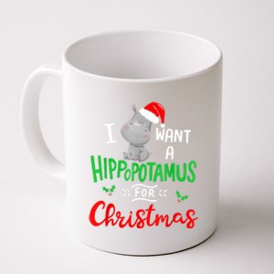 I Want A Hippopotamus For Christmas Xmas Pajama Hippo Lover Funny Gift Coffee Mug