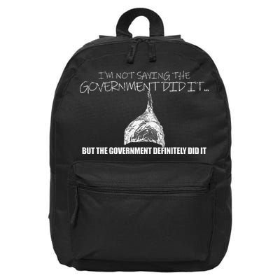 It Was A Government Cover Up Conspiracy Theory Tin Foil Hat 16 in Basic Backpack