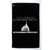 It Was A Government Cover Up Conspiracy Theory Tin Foil Hat Golf Towel