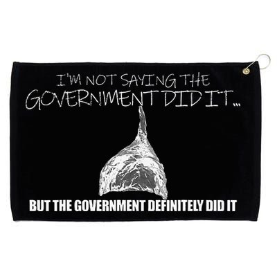 It Was A Government Cover Up Conspiracy Theory Tin Foil Hat Grommeted Golf Towel