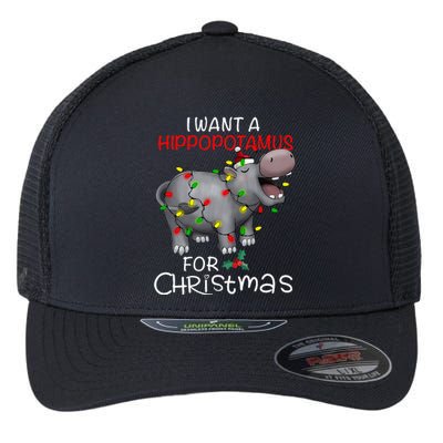 I Want A Hippopotamus For Christmas Xmas Hippo For Flexfit Unipanel Trucker Cap