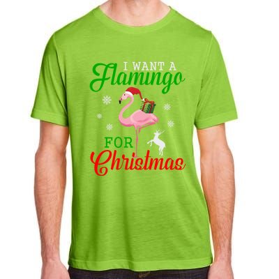 I Want A Flamingo For Christmas Funny Gift Adult ChromaSoft Performance T-Shirt