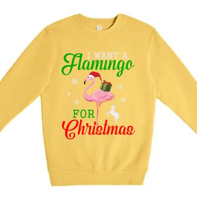 I Want A Flamingo For Christmas Funny Gift Premium Crewneck Sweatshirt