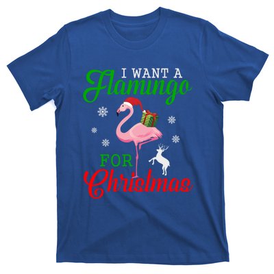 I Want A Flamingo For Christmas Funny Gift T-Shirt