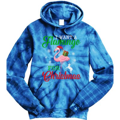 I Want A Flamingo For Christmas Funny Gift Tie Dye Hoodie