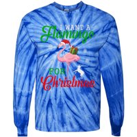 I Want A Flamingo For Christmas Funny Gift Tie-Dye Long Sleeve Shirt