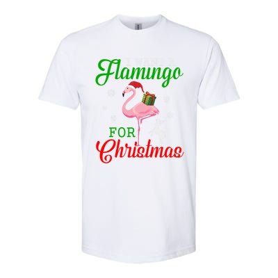 I Want A Flamingo For Christmas Funny Gift Softstyle CVC T-Shirt