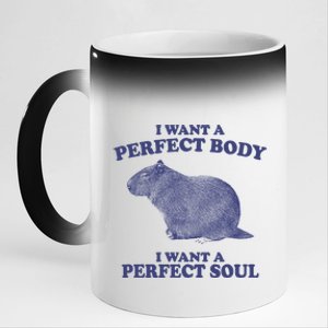 I Want A Perfect Body I Want A Perfect Soul Capybara 11oz Black Color Changing Mug