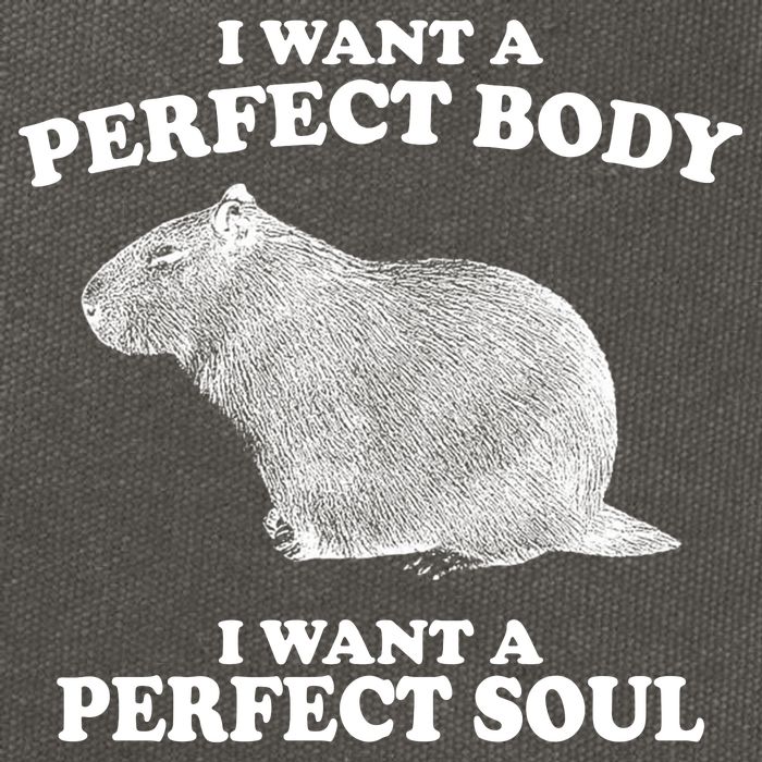 I Want A Perfect Body I Want A Perfect Soul Capybara Cotton Canvas Backpack