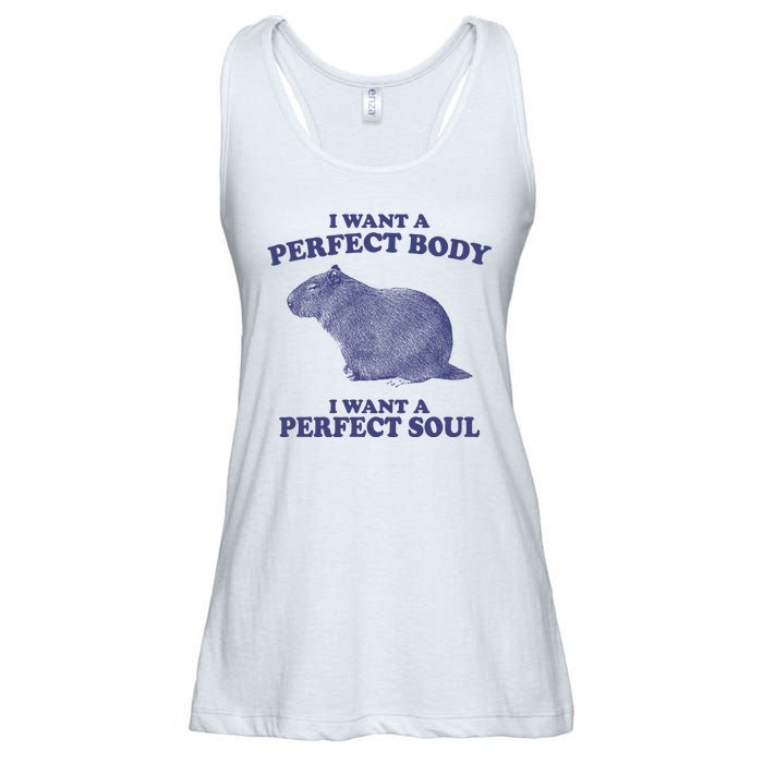 I Want A Perfect Body I Want A Perfect Soul Capybara Ladies Essential Flowy Tank