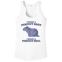 I Want A Perfect Body I Want A Perfect Soul Capybara Ladies PosiCharge Competitor Racerback Tank